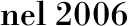 nel 2006