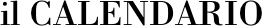 il CALENDARIO